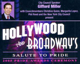 City Council Speaker Gifford Miller Hollywood and Broadway Salute to Pride Awards Ceremony